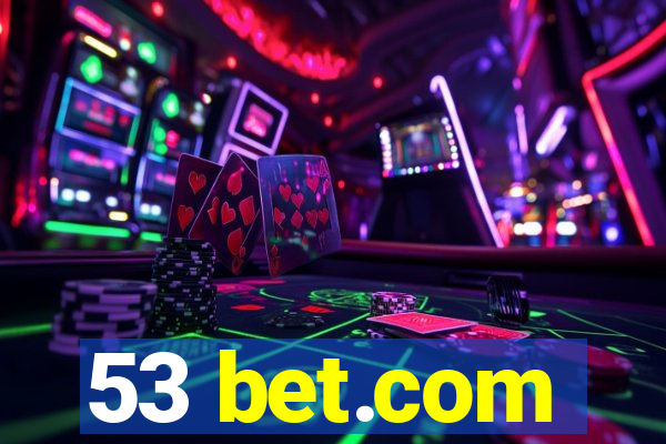 53 bet.com